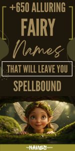 650+ Fantastic Fairy Names for Girls or Characters