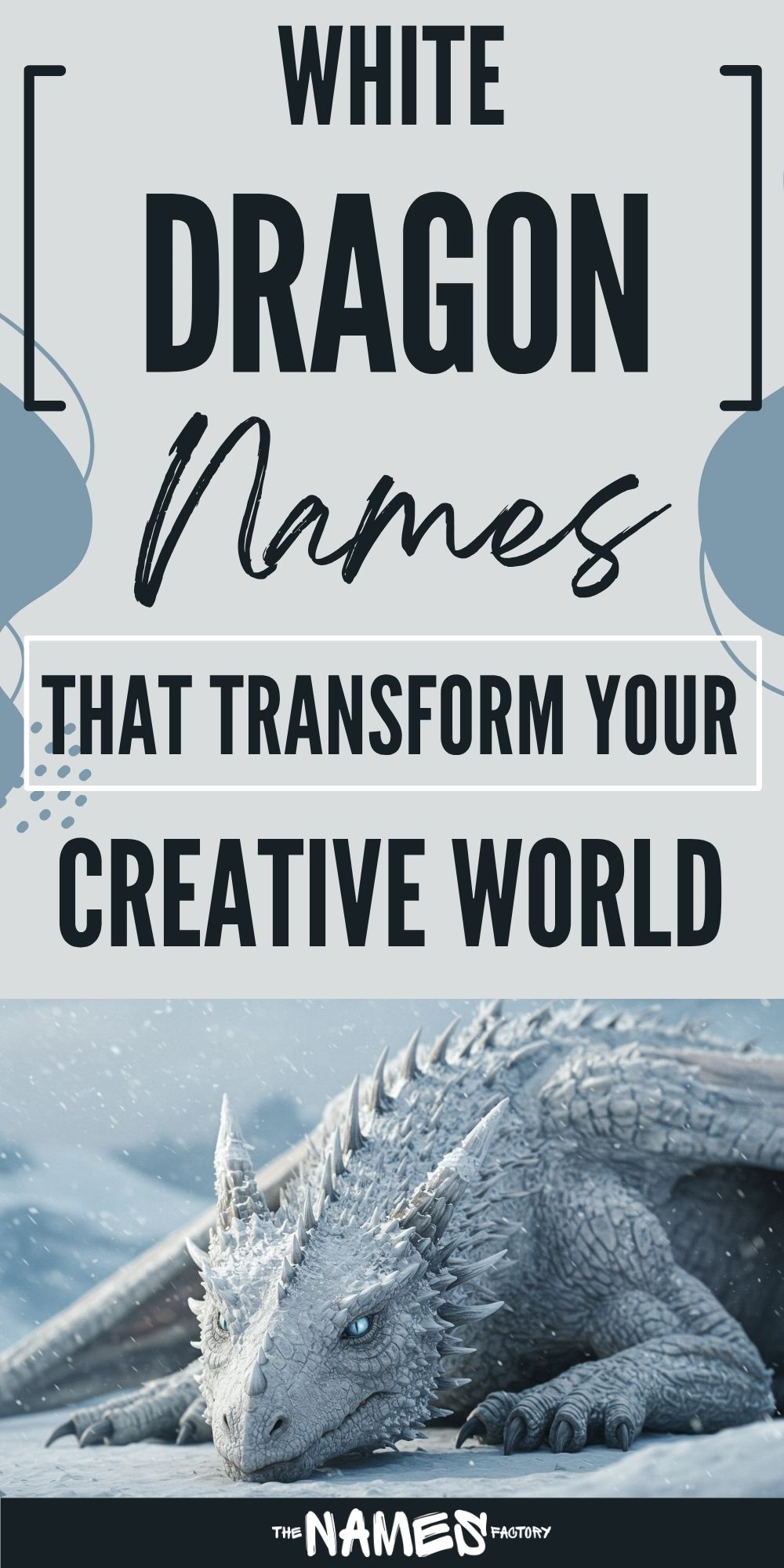 white dragon names 6 - The Names Factory white dragon names 6